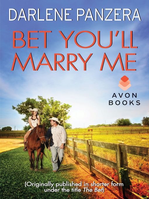 Title details for Bet You'll Marry Me by Darlene Panzera - Available